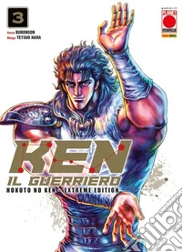 Ken il guerriero. Hokuto no Ken. Extreme edition. Vol. 3