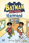 Batman e Robin e Howard libro di Brown Jeffrey