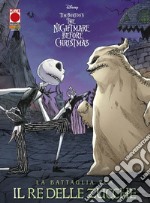 La battaglia per il re delle zucche. The nightmare before Christmas libro