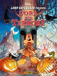 Lord Hatequack presenta l'ora del terrore libro