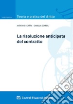 La risoluzione anticipata del contratto libro