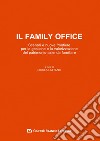 Il family office libro di Lattanzi N. (cur.)