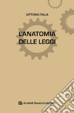 L'anatomia delle leggi libro