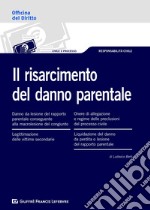 Il risarcimento del danno parentale libro