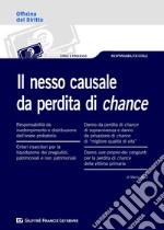 Il nesso causale da perdita di chance libro