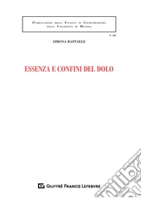 Essenza e confini del dolo