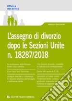 L'assegno di divorzio dopo le Sezioni Unite n.18287/2018