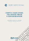 Corte e legislatore: tra moniti, rinvii e collaborazione libro