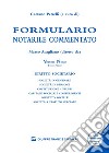 Formulario notarile commentato. Vol. 9: Società in generale e società di persone libro di Avagliano M. (cur.)