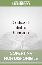 Codice di diritto bancario