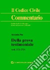 Della prova testimoniale. Artt. 2721-2726 c.c. libro