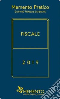 Memento fiscale 2019 libro
