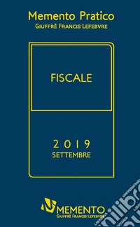 Memento pratico fiscale 2019 libro