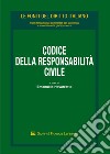 Codice della responsabilità civile libro di Navarretta E. (cur.)
