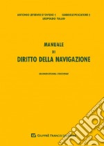 Manuale di diritto della navigazione libro