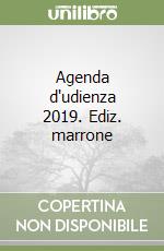 Agenda d'udienza 2019. Ediz. marrone libro
