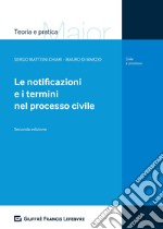 Le notificazioni e i termini nel processo civile libro