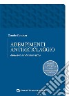 Adempimenti antiriciclaggio. Guida per avvocati e notai libro