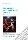 Manuale del processo civile libro di Picardi Nicola