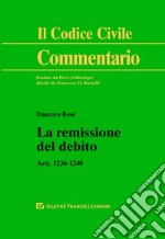 La remissione del debito. Artt. 1236-1240