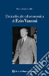 L'etica fiscale ed economica nell'opera di Ezio Vanoni libro