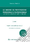 Le misure di prevenzione personali e patrimoniali libro di Menditto Francesco
