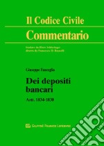 Dei depositi bancari. Artt. 1834-1838 c.c. libro