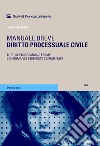 Diritto processuale civile. Manuale breve libro