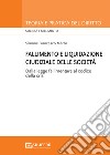 Fallimento e liquidazione giudiziale delle società. Dalla legge fallimentare al codice della crisi. libro di Marzo Simone Francesco