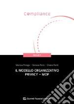 Il modello organizzativo privacy - MOP libro