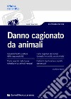 Danno cagionato da animali libro