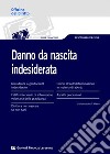 Danno da nascita indesiderata o mancata: profili risarcitori libro