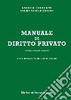 Manuale di diritto privato libro di Torrente Andrea Schlesinger Piero Anelli F. (cur.) Granelli C. (cur.)