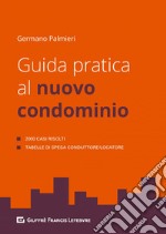 Guida pratica al nuovo condominio libro