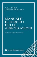 Manuale di diritto delle assicurazioni libro