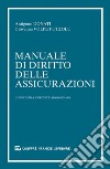 Manuale di diritto delle assicurazioni libro