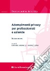 Adempimenti privacy per professionisti e aziende libro