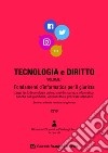 Tecnologia e diritto. Vol. 1: Fondamenti d'informatica per il giurista libro