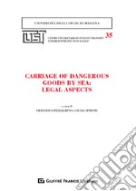 Carriage dangerous goods by sea: legal aspects