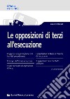 Le opposizioni di terzi all'esecuzione libro