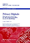 Privacy digitale. Riservatezza e protezione dei dati personali tra GDPR e nuovo Codice Privacy libro