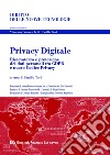 Privacy digitale. Riservatezza e protezione dei dati personali tra GDPR e nuovo Codice Privacy libro di Tosi E. (cur.)