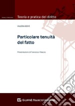 Particolare tenuità del fatto libro