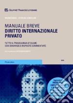 Diritto internazionale privato. Tutto il programma d'esame con domande e risposte commentate libro