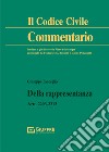 Della rappresentanza. Artt. 2203-2213 c.c. libro di Fauceglia Giuseppe