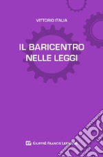 Il baricentro nelle leggi libro