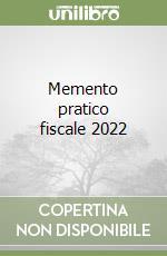 Memento pratico fiscale 2022 libro