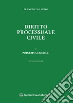 Diritto processuale civile. Vol. 1: Principi generali libro