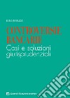 Controversie bancarie. Casi e soluzioni giurisprudenziali libro