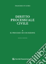 Diritto processuale civile. Vol. 2: Il processo di cognizione libro